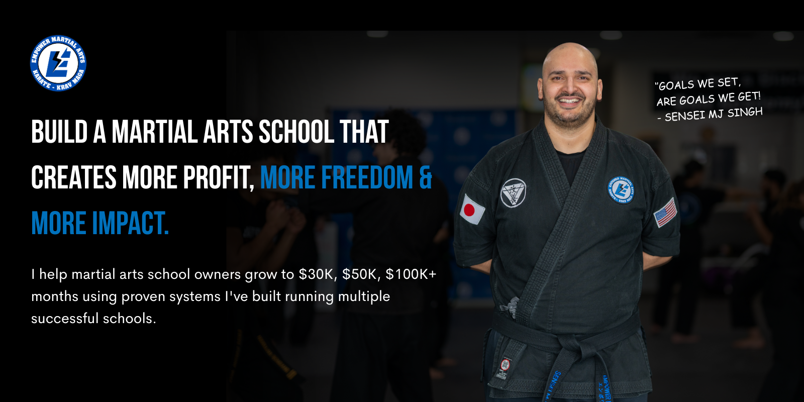Sensei MJ Singh — Empower Business Coaching